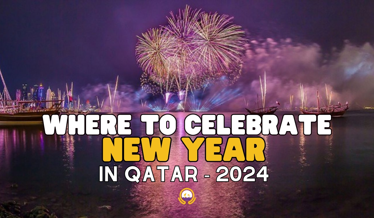 Where To Celebrate New Year In Qatar - 2024